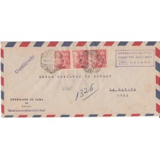 Historia Postal - España 1949 Edifil 1058 (3) Sobre certificado dirigido a La Habana .Ministro de Estado del consulado de Cuba en Málaga