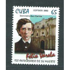 Cuba - Correo 2003 Yvert 4076 ** Mnh Felix Varela