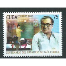 Cuba - Correo 2015 Yvert 5354 ** Mnh Raul Ferrer